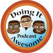 Podcast Doing It Awesome Podcast