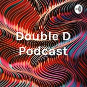 Podcast Double D Podcast