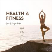 Podcast Dove and Dragon Health & Fitness
