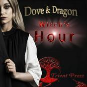 Podcast Dove And Dragon Witch's Hour