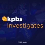 Podcast KPBS Investigates
