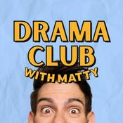 Podcast Drama Club with Matty