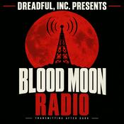 Podcast Dreadful, Inc. Presents: Blood Moon Radio
