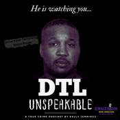 Podcast DTL: The Baton Rouge Serial Killer