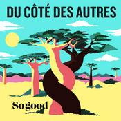 Podcast Du côté des autres