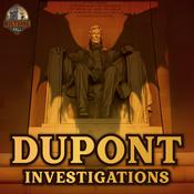 Podcast Dupont Investigations
