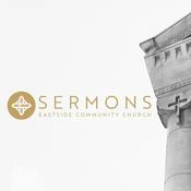 Podcast Eastside Community Church Sermons