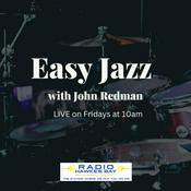 Podcast Easy Jazz with John Redman