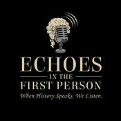 Podcast Echoes In The First Person