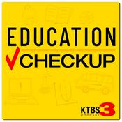 Podcast KTBS: Education Checkup