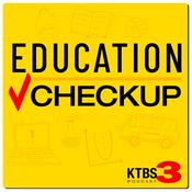 Podcast KTBS: Education Checkup