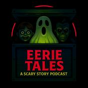 Podcast Eerie Tales: Dark Horror Stories