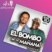 Podcast El Bombo de la Mañana podcast