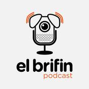 Podcast El Brifin: Podcast Edition