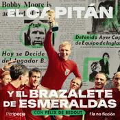 Podcast El Capitán y el Brazalete de Esmeraldas