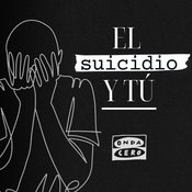 Podcast El suicidio y tú
