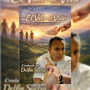 Podcast EL VALOR DE VIVIR,dónde cada momento cuenta