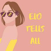 Podcast Elo tells all