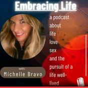 Podcast Embracing Life 101