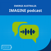 Podcast Emerge Australia Imagine Podcast Series