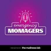 Podcast Emergency Momagers
