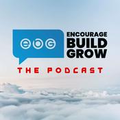 Podcast Encourage Build Grow Podcast