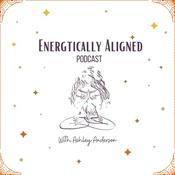 Podcast Energetically Aligned