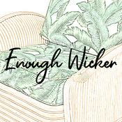 Podcast Enough Wicker: Intellectualizing the Golden Girls