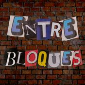 Podcast ENTRE BLOQUES