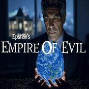 Podcast Epstein's Empire Of Evil