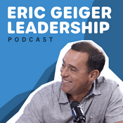 Podcast Eric Geiger Leadership Podcast
