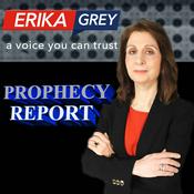 Podcast Erika Grey's Prophecy Report