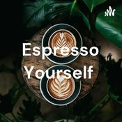 Podcast Espresso Yourself
