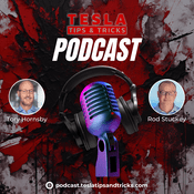 Podcast Tesla Tips & Tricks T3 Podcast