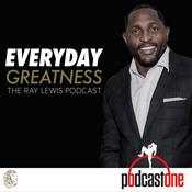 Podcast Everyday Greatness: The Ray Lewis Podcast