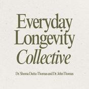 Podcast Everyday Longevity Collective