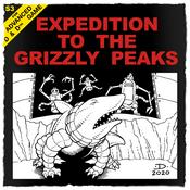 Podcast Expedition to the Grizzly Peaks