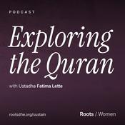 Podcast Exploring the Quran for Women | Ustadha Fatima Lette