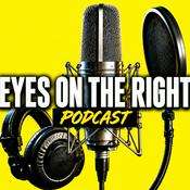 Eyes on the Right Podcast