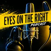Podcast Eyes on the Right Podcast