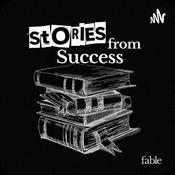Podcast Fable: Stories From Success