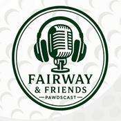 Podcast Fairway and Friends Pawdscast