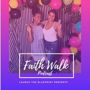 Podcast Faith Walk