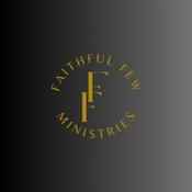 Podcast Faithful Few Ministries