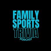Podcast Family Sports Trivia Podcast
