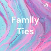Podcast Family Ties