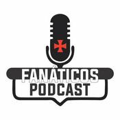 Podcast Fanáticos Podcast - Vasco da Gama