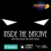Podcast FanboysInc's Inside the Batcave
