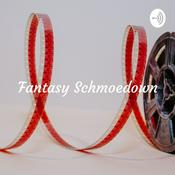Podcast Fantasy Schmoedown: A Schmoedown Fantasy Booking Podcast