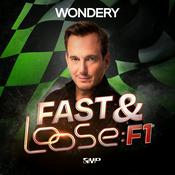 Podcast Fast & Loose: F1®